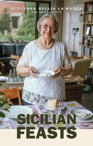 This is the book cover for 'Sicilian Feasts, 3rd edition' by Giovanna Bellia La Marca