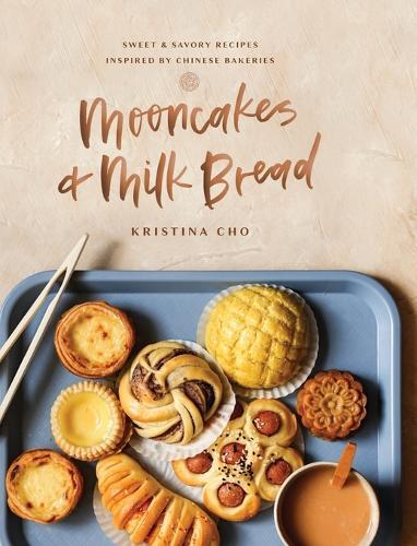 This is the book cover for 'Mooncakes and Milk Bread' by Kristina Cho