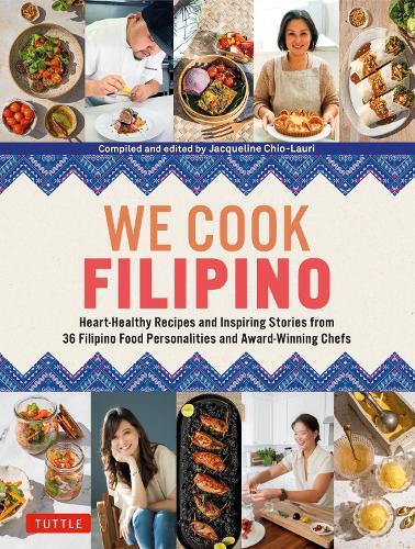 This is the book cover for 'We Cook Filipino' by Jacqueline Chio-Lauri