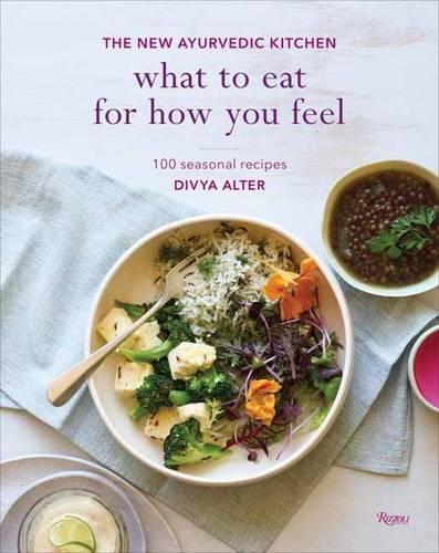 This is the book cover for 'What to Eat for How You Feel' by Divya Alter