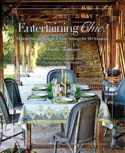 This is the book cover for 'Entertaining Chic!' by Claudia Tattinger