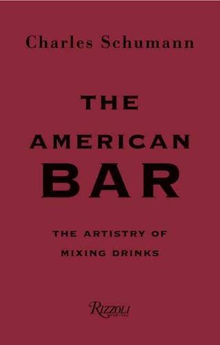 This is the book cover for 'The American Bar' by Charles Schumann