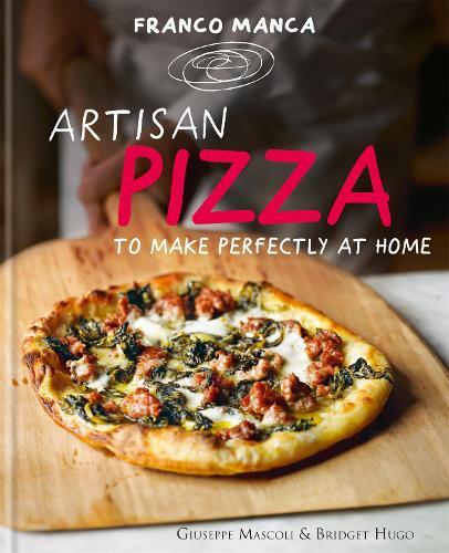 This is the book cover for 'Franco Manca, Artisan Pizza to Make Perfectly at Home' by Giuseppe Mascoli