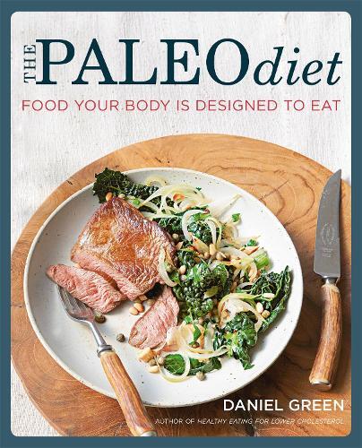 This is the book cover for 'The Paleo Diet: Food your body is designed to eat' by Daniel Green