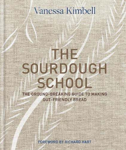 This is the book cover for 'The Sourdough School' by Vanessa Kimbell