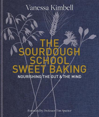 This is the book cover for 'The Sourdough School: Sweet Baking' by Vanessa Kimbell