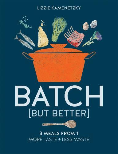 This is the book cover for 'Batch but Better' by Lizzie Kamenetzky