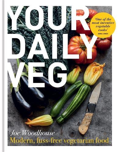 This is the book cover for 'Your Daily Veg' by Joe Woodhouse