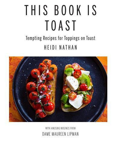 This is the book cover for 'This Book is Toast' by Heidi Nathan