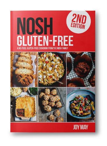 This is the book cover for 'NOSH Gluten-Free' by Joy May