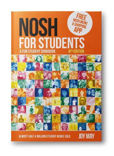 This is the book cover for 'NOSH for Students' by Joy May