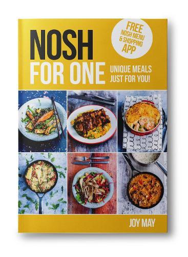 This is the book cover for 'NOSH for One' by Joy May