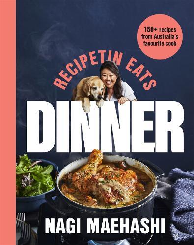 This is the book cover for 'RecipeTin Eats: Dinner' by Nagi Maehashi