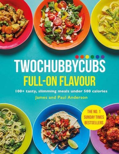 This is the book cover for 'Twochubbycubs Full-on Flavour' by James Anderson