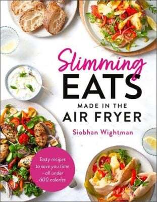 This is the book cover for 'Slimming Eats Made in the Air Fryer' by Siobhan Wightman