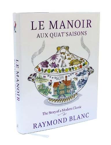 This is the book cover for 'Le Manoir aux Quat'Saisons' by Raymond Blanc