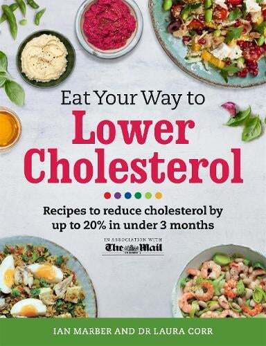 This is the book cover for 'Eat Your Way To Lower Cholesterol' by Ian Marber