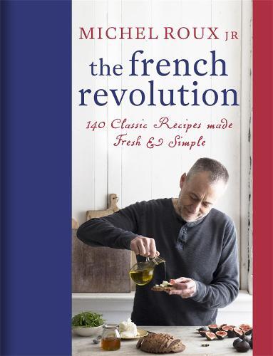 This is the book cover for 'The French Revolution' by Michel Roux jr