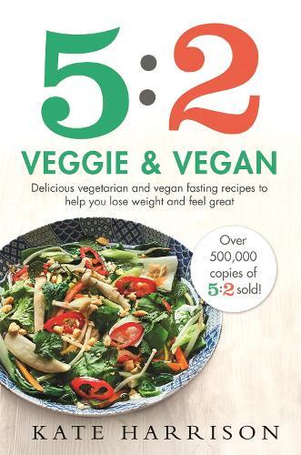 This is the book cover for '5:2 Veggie and Vegan' by Kate Harrison