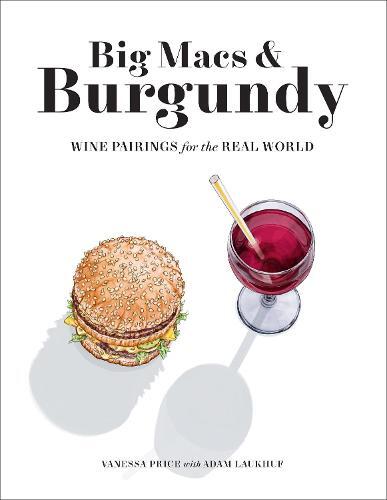 This is the book cover for 'Big Macs & Burgundy' by Vanessa Price