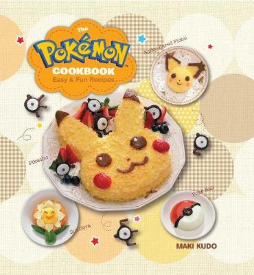 This is the book cover for 'The Pokémon Cookbook' by Maki Kudo