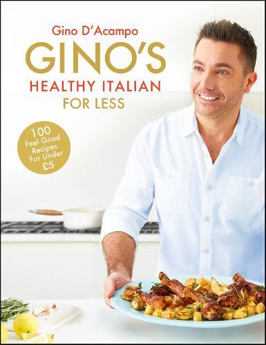 This is the book cover for 'Gino's Healthy Italian for Less' by Gino D'Acampo