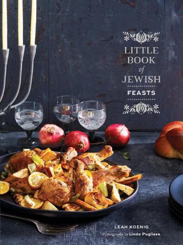 This is the book cover for 'The Little Book of Jewish Feasts' by Leah Koenig