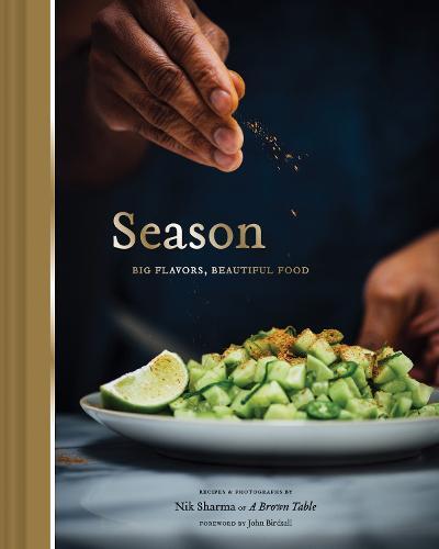 This is the book cover for 'Season: Big Flavors, Beautiful Food' by Nik Sharma