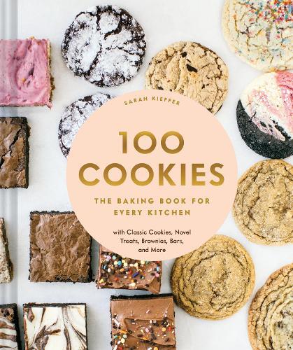 This is the book cover for '100 Cookies' by Sarah Kieffer