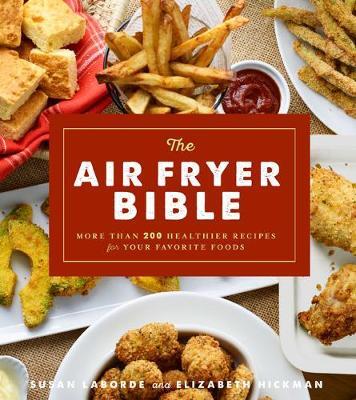 This is the book cover for 'The Air Fryer Bible' by Susan LaBorde