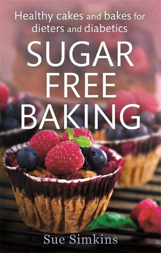 This is the book cover for 'Sugar-Free Baking' by Sue Simkins