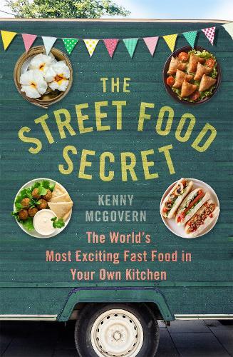 This is the book cover for 'The Street Food Secret' by Kenny McGovern