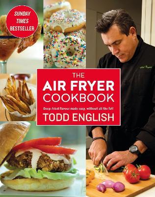 This is the book cover for 'The Air Fryer Cookbook' by Todd English