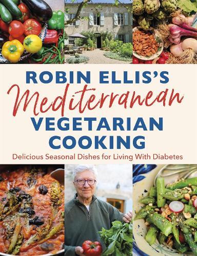 This is the book cover for 'Robin Ellis's Mediterranean Vegetarian Cooking' by Robin Ellis