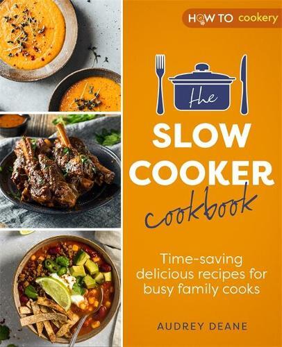 This is the book cover for 'The Slow Cooker Cookbook' by Audrey Deane