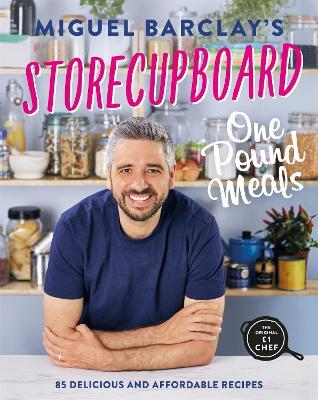 This is the book cover for 'Storecupboard One Pound Meals' by Miguel Barclay