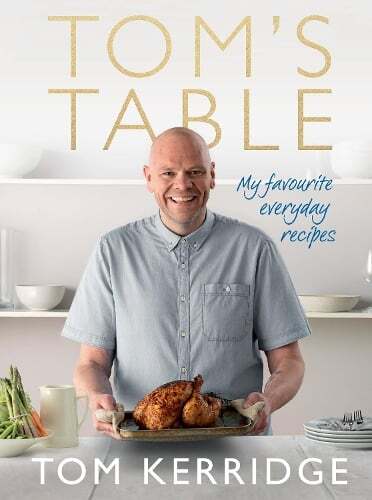 This is the book cover for 'Tom's Table' by Tom Kerridge