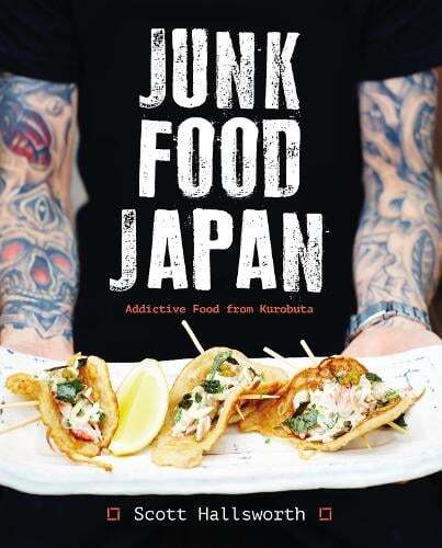 This is the book cover for 'Junk Food Japan' by Scott Hallsworth