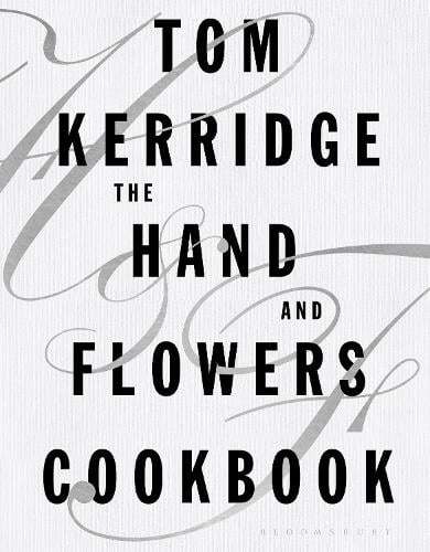 This is the book cover for 'The Hand & Flowers Cookbook' by Tom Kerridge