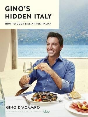 This is the book cover for 'Gino's Hidden Italy' by Gino D'Acampo