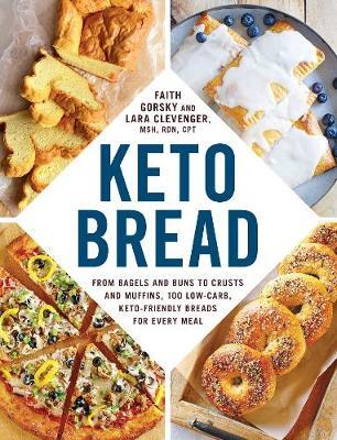 This is the book cover for 'Keto Bread' by Faith Gorsky