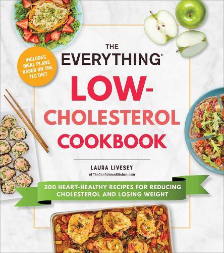 This is the book cover for 'The Everything Low-Cholesterol Cookbook' by Laura Livesey