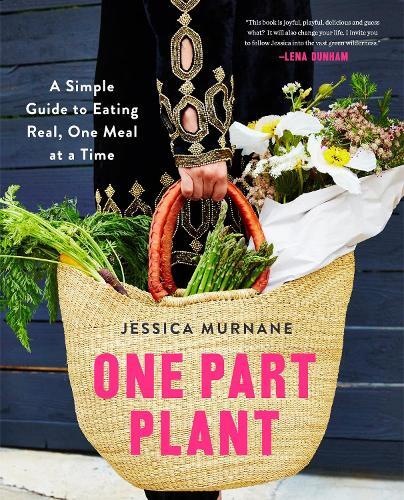 This is the book cover for 'One Part Plant' by Jessica Murnane