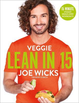 This is the book cover for 'Veggie Lean in 15' by Joe Wicks