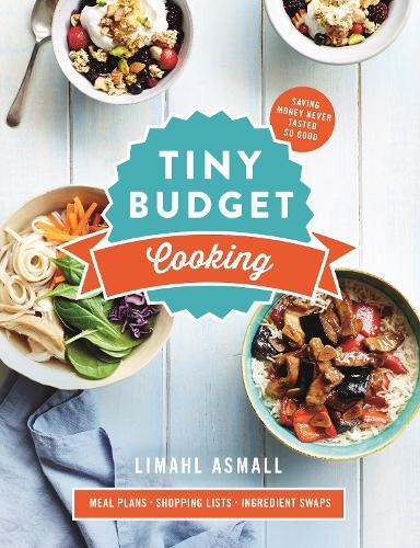 This is the book cover for 'Tiny Budget Cooking' by Limahl Asmall