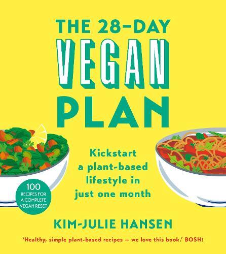 This is the book cover for 'The 28-Day Vegan Plan' by Kim Julie Hansen