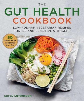 This is the book cover for 'The Gut Health Cookbook' by Sofia Antonsson