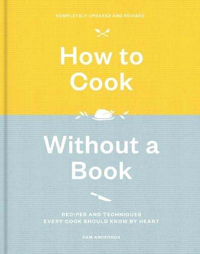 This is the book cover for 'How to Cook Without a Book' by Pam Anderson