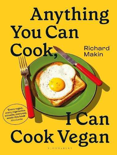 This is the book cover for 'Anything You Can Cook, I Can Cook Vegan' by Richard Makin