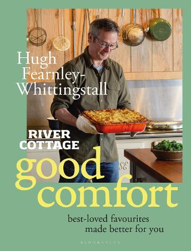 This is the book cover for 'River Cottage Good Comfort' by Hugh Fearnley-Whittingstall